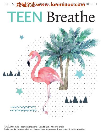 [英国版]Teen Breathe 青少年主题杂志PDF电子版 Issue 07